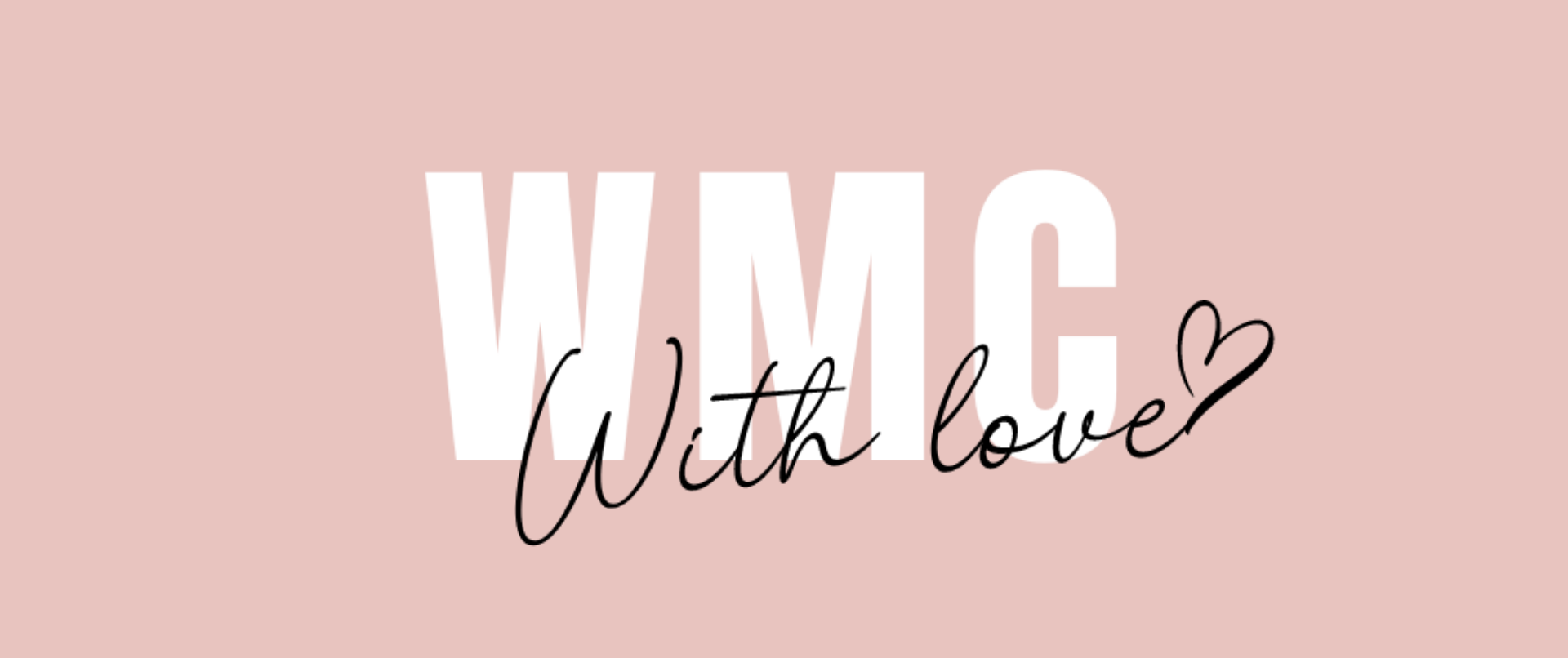 WMC With Love
